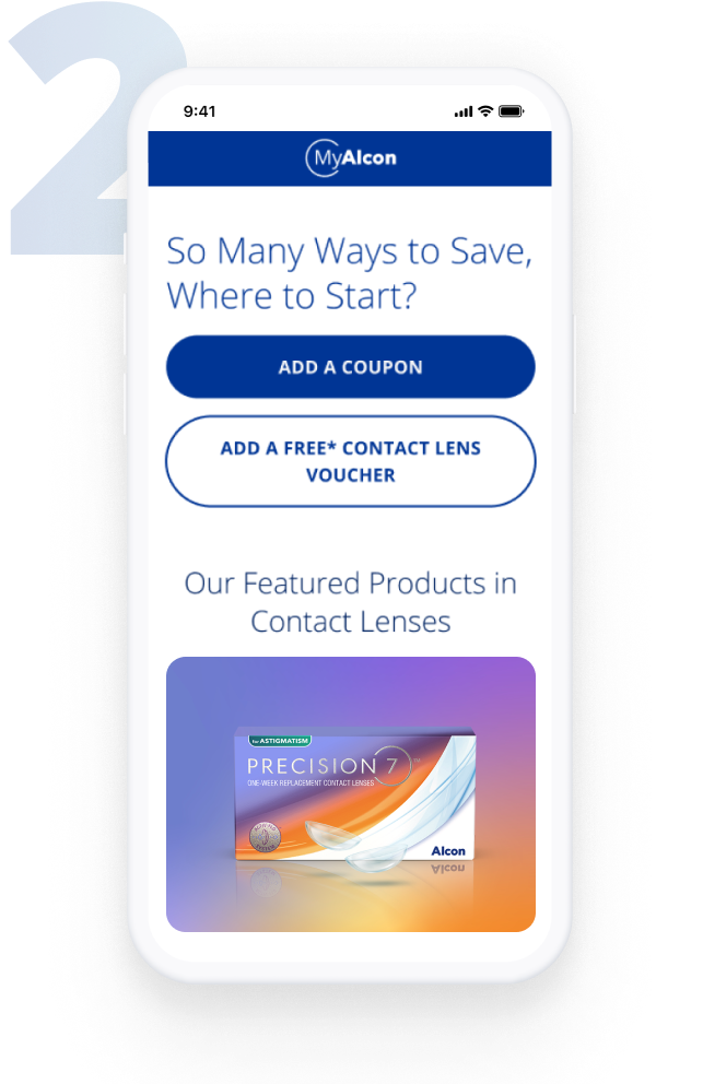 Mobile screen displaying the MyAlcon savings page with options to add a coupon or a free contact lens voucher, and a featured product image of PRECISION7 weekly contact lenses.