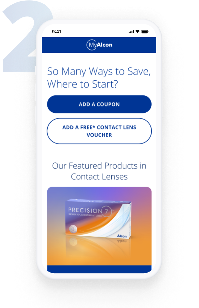 Mobile screen displaying the MyAlcon savings page with options to add a coupon or a free contact lens voucher, and a featured product image of PRECISION7 weekly contact lenses.